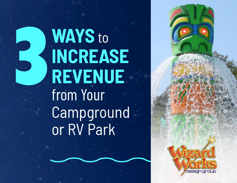 3 Ways to Increase Revenue for your Campground or RV Park